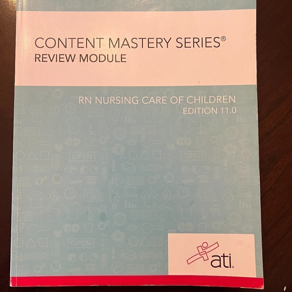 Content Mastery Series Review Module RN Nursing Care of Children Ed. 11.0 2019